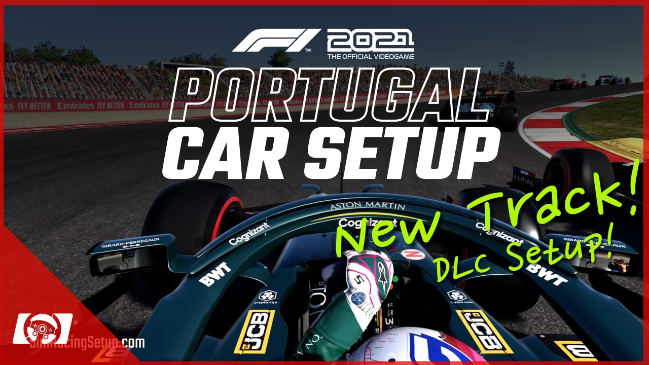 F1 2021 Portugal / Portimao Setup Guide Best Race Setup