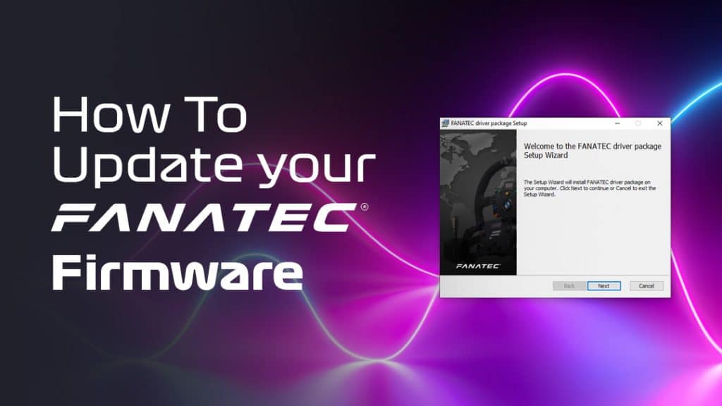 How To Update Fanatec Drivers & Firmware Complete How To Guide