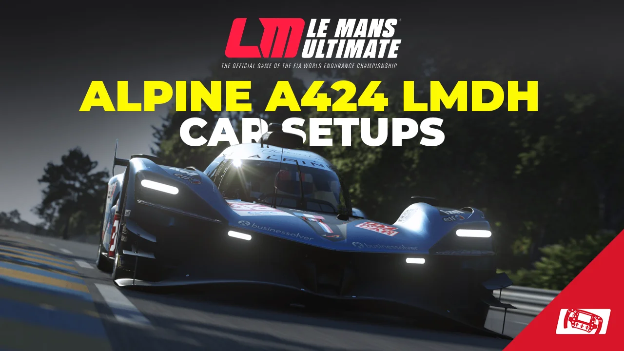 Alpine A424 Car Setups Le Mans Ultimate